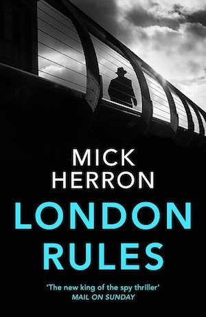 London Rules by Mick Herron front cover