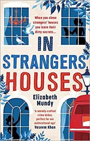 In Strangers' Houses, Elizabeth Mundy