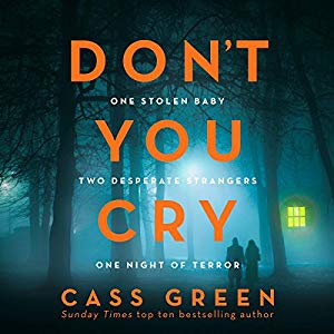 Don’t You Cry | Crime Fiction Lover