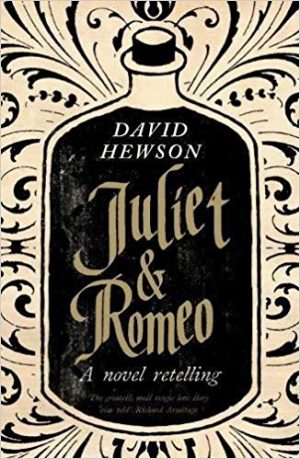 Juliet & Romeo, David Hewson