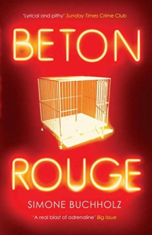 Beton Rouge by Simone Buchholz front cover