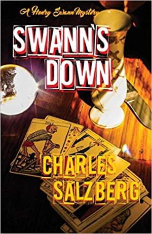 Swann's Down, Charles Salzberg