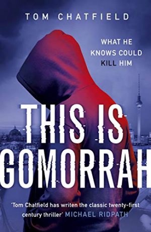 This is Gomorrah, Tom Chatfield