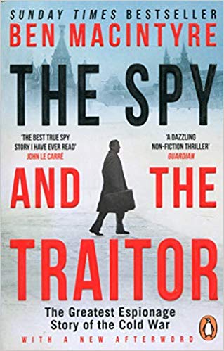 Spy and the Traitor, Ben Macintyre