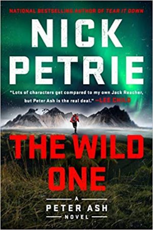 Nick Petrie, The Wild One