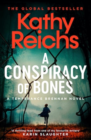 A Conspiracy of Bones by Kathy Reichs front cover