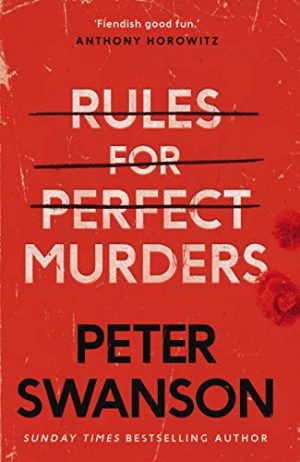 Rules for Perfect Murders, Peter Swanson