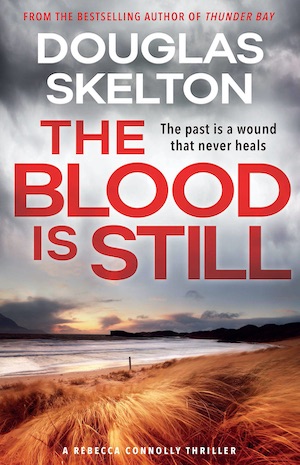 The Blood is Still by Douglas Skelton front cover