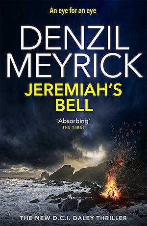 Jeremiah's Bell by Denzil Meyrick