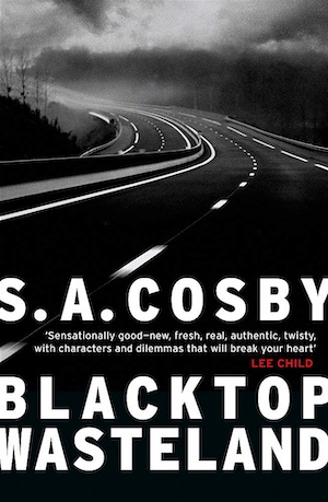 Blacktop Wasteland by SA Cosby front cover