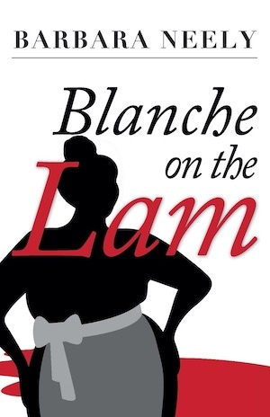 Blanche on the Lam by Barbara Neely front cover