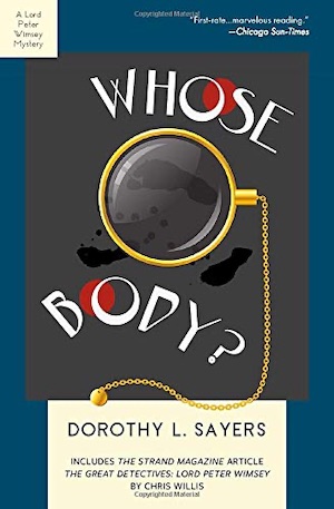 Whose Body? by Dorothy L Sayers