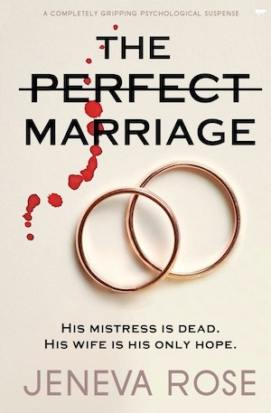 The Perfect Marriage by Jeneva Rose front cover