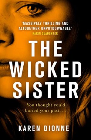 Karen Dionne, The Wicked Sister