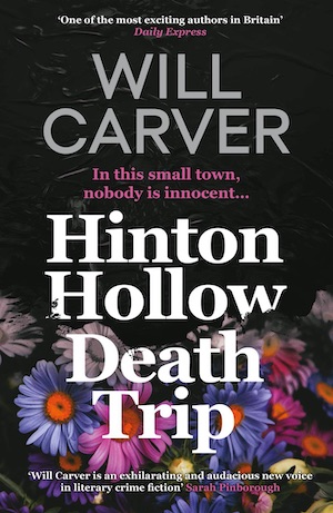 Hinton Hollow Death Trip by Will Carver front cover
