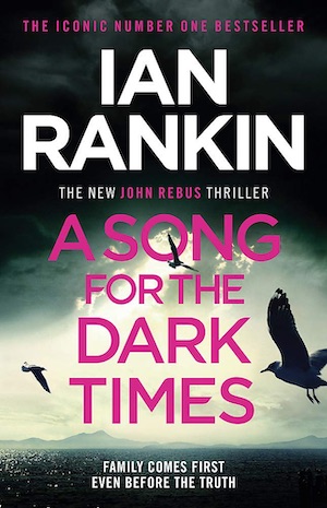 A Song for the Dark Times Scottish crime fiction Ian Rankin