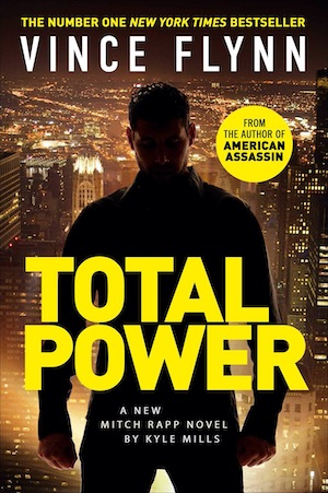 Total Power by Vince Flynn Kyle Mills front cover