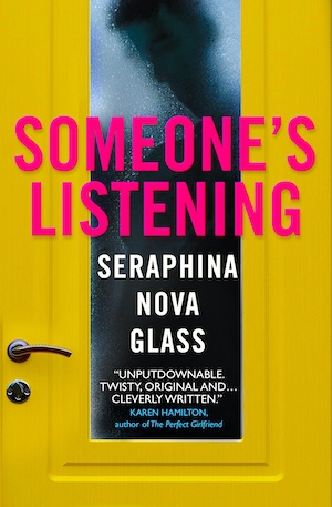 Someone's Listening by Seraphina Nova Glass front cover