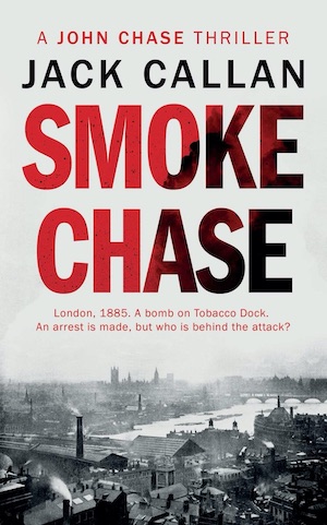 Smoke Chase crime novel by Jack Callan