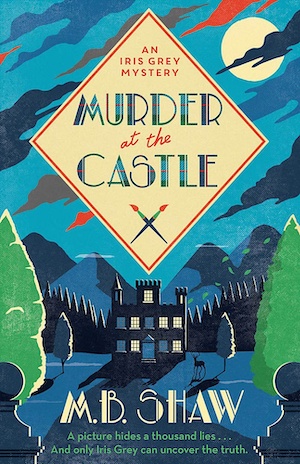 Murder at the Castle by MB Shaw