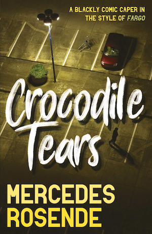 Crocodile Tears by Mercedes Rosende front cover