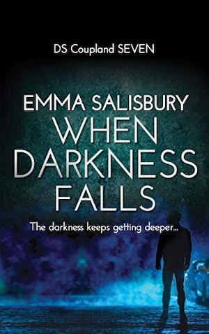 When Darkness Falls by Emma Salisbury