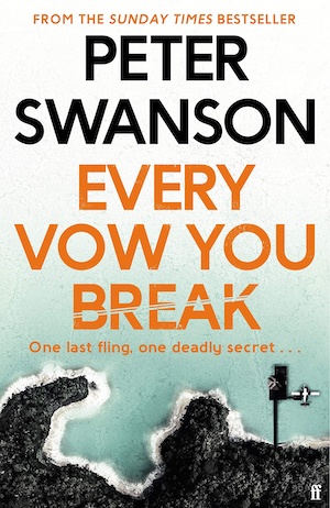 Every Vow You Break by Peter Swanson front cover