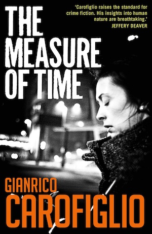 The Measure of Time by Gianrico Carofiglio front cover Italian crime fiction