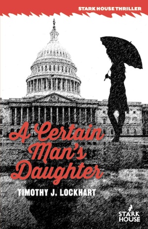 A Certain Man's Daughter by Timothy J Lockhart front cover