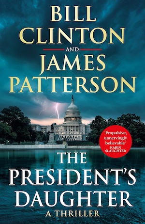 The President's Daughter by Bill Clinton and James Patterson front cover