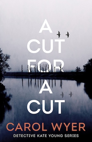 A Cut For a Cut by Carol Wyer front cover