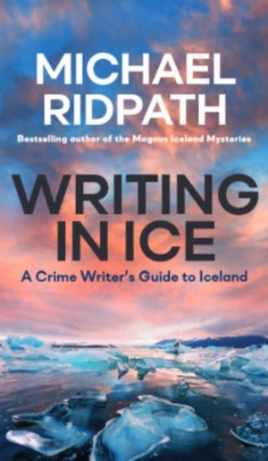 Writing in Ice by Michael Ridpath front cover