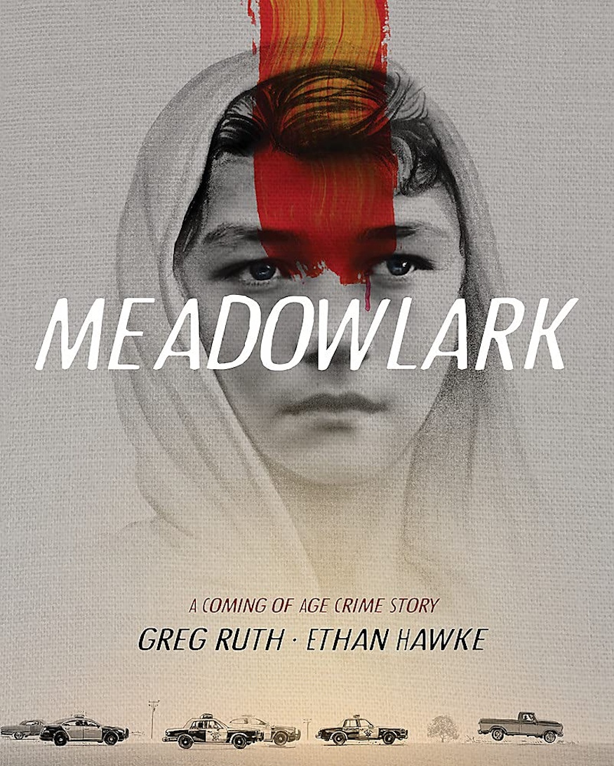 Meadowlark crime graphic novel by Ethan Hawke and Greg Ruth