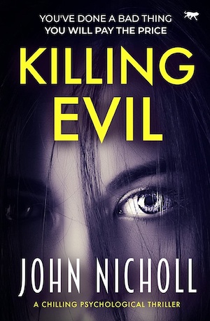 Killing Evil by John Nicholl front cover