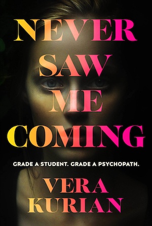 Never Saw Me Coming by Vera Kurian front cover 