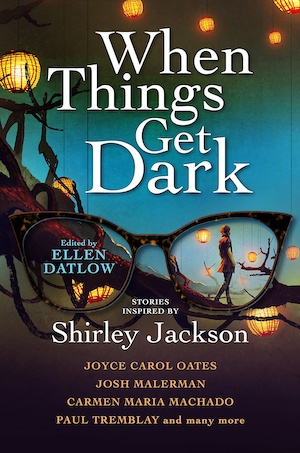 When Things Get Dark front cover Shirley Jackson anthology