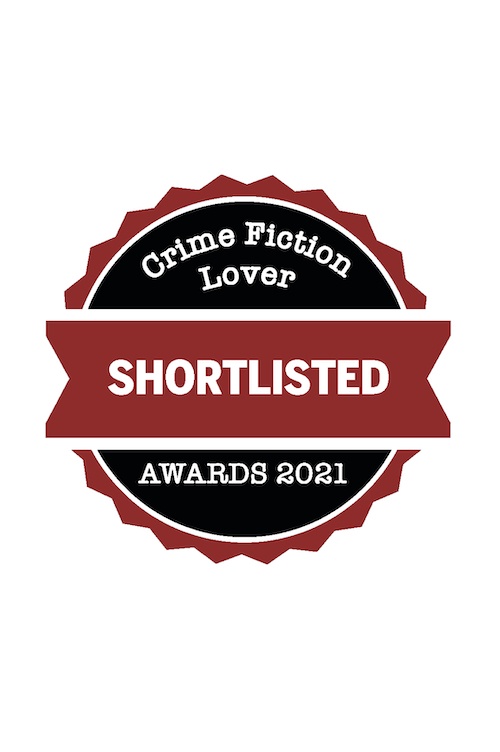 Crime Fiction Lover Awards 2021 Shortlisted