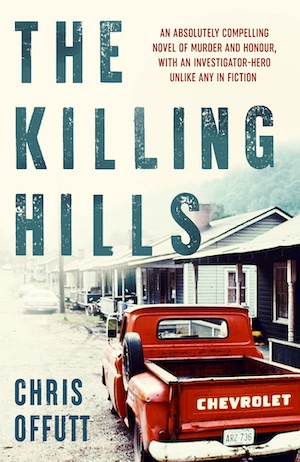 The Killing Hills by Chris Offutt front cover