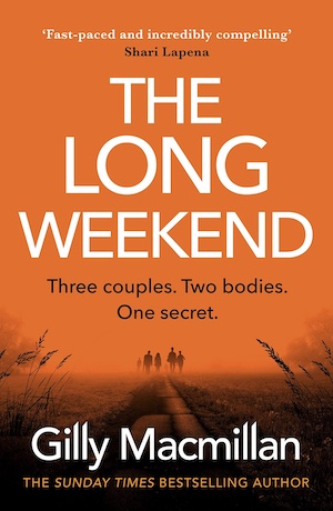 The Long Weekend by Gilly Macmillan front cover