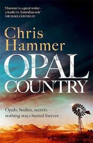 Opal Country by Chris Hammer front cover