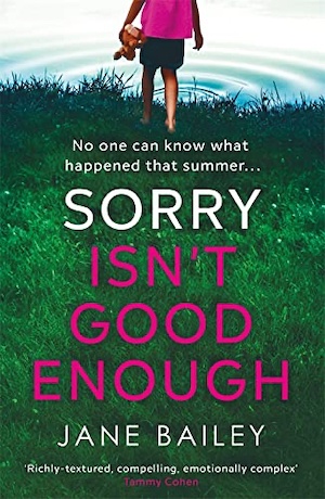 Sorry Isn't Good Enough by Jane Bailey front cover