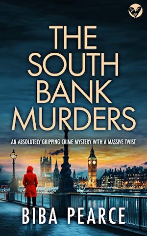 The South Bank Murders by Biba Pearce front cover