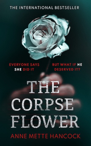 The Corpse Flower by Anna Mette Hancock front cover