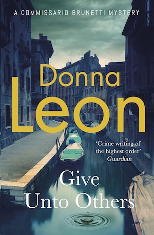 Give Unto Others by Donna Leon front cover