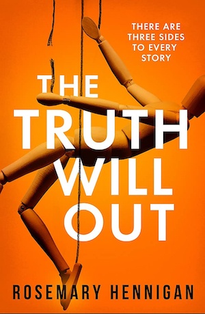 The Truth Will Out by Rosemary Hennigan front cover