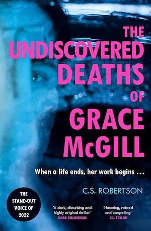 The Undiscovered Deaths of Grace McGill by CS Robertson front cover