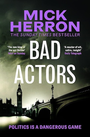 Bad Actors by Mick Herron front cover