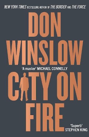 City on Fire by Don Winslow front cover