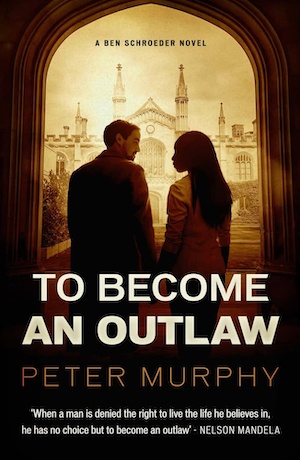 To Become an Outlaw by Peter Murphy crime novel