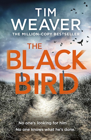 The Blackbird by Tim Weaver front cover